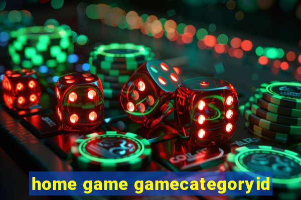 home game gamecategoryid